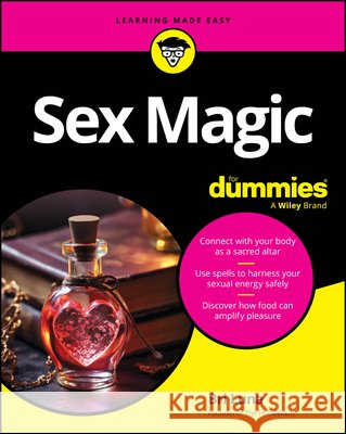 Sex Magic for Dummies Bri Luna 9781394400225 For Dummies - książka