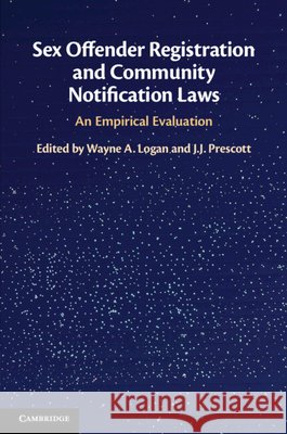Sex Offender Registration and Community Notification Laws: An Empirical Evaluation  9781108411356 Cambridge University Press - książka