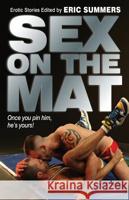 Sex on the Mat Eric Summers   9781613030837 Starbooks - książka
