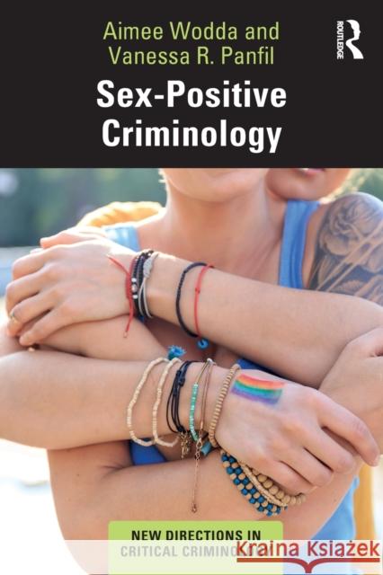 Sex-Positive Criminology Aimee Wodda Vanessa R. Panfil 9780367149147 Routledge - książka