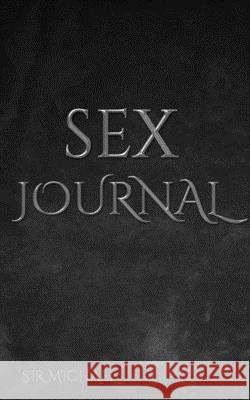 sex: Sex Writting Jornal Huhn, Michael 9780464136019 Blurb - książka