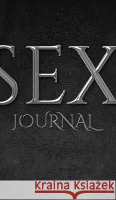 sex: Sex Writting Journal Michael 9780464135951 Blurb - książka