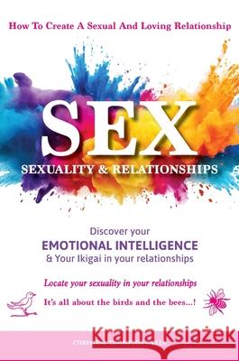 Sex, Sexuality & Relationships Christine Thompson-Wells 9780645968040 How2books - książka