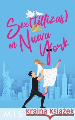 Sex(tillizas) en Nueva York Misha Bell 9781631429422 Mozaika Publications - książka