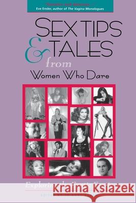 Sex Tips and Tales from Women Who Dare: Exploring the Exotic Erotic Jo-Anne Baker 9780897933216 Hunter House Publishers - książka