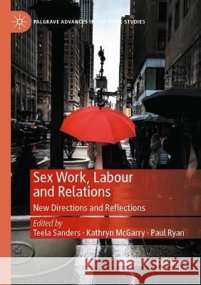 Sex Work, Labour and Relations  9783031046070 Springer International Publishing - książka