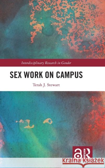 Sex Work on Campus  9781032046518 Routledge - książka