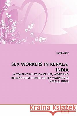 Sex Workers in Kerala, India Saritha Nair 9783639335446 VDM Verlag - książka