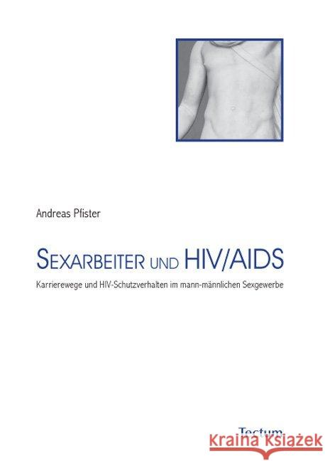 Sexarbeiter und HIV/Aids Pfister, Andreas 9783828898509 Tectum-Verlag - książka