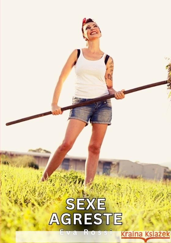 Sexe Agreste Rossi, Eva 9783384350268 Eva Rossi - książka