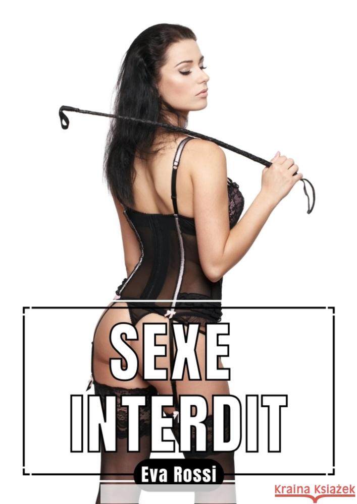 Sexe Interdit Rossi, Eva 9783347824034 Eva Rossi - książka