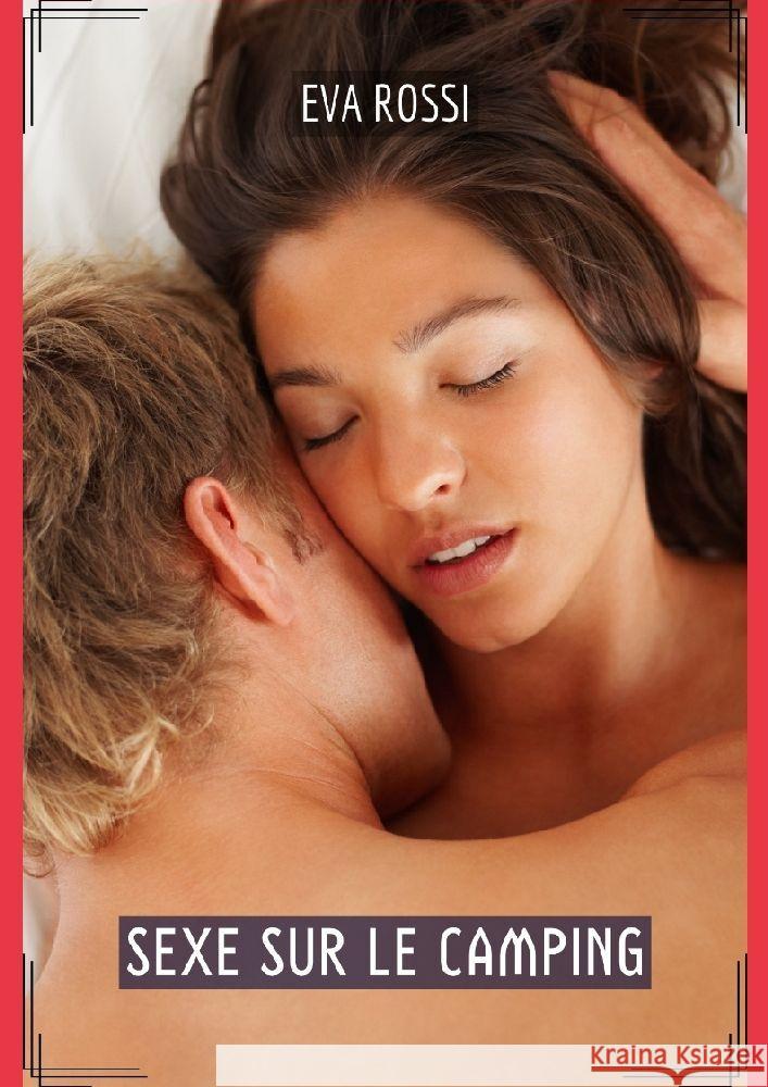 Sexe sur le Camping Rossi, Eva 9783384110145 Eva Rossi - książka