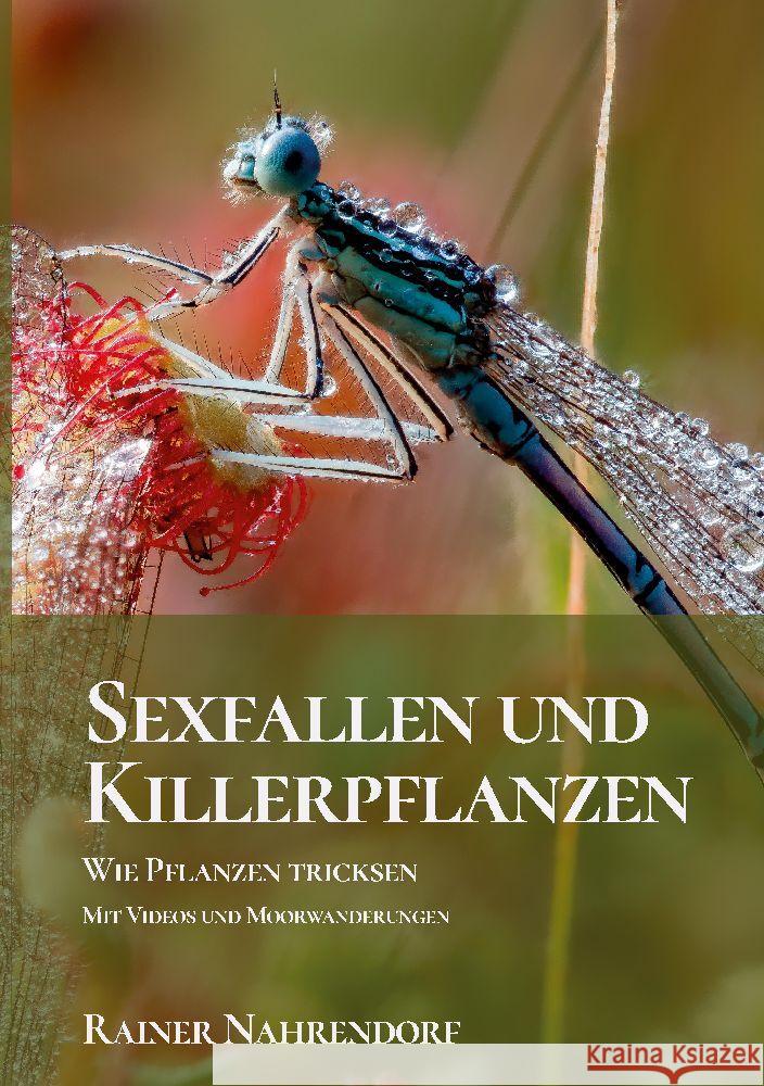 Sexfallen und Killerpflanzen -Wie Pflanzen tricksen Nahrendorf, Rainer 9783347772656 tredition - książka