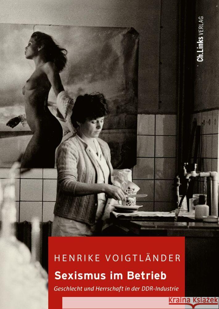 Sexismus im Betrieb Voigtländer, Henrike 9783962892043 Ch. Links Verlag - książka