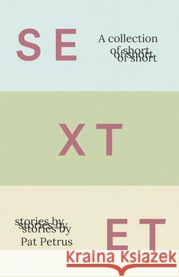 Sextet Pat Petrus 9798498797625 Independently Published - książka