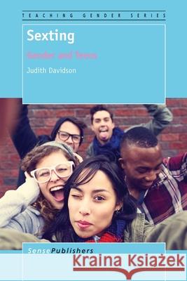 Sexting : Gender and Teens Judith Davidson 9789462098503 Sense Publishers - książka