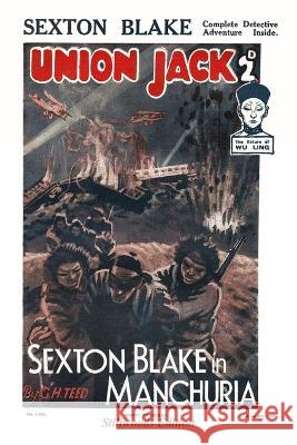 Sexton Blake in Manchuria G. H. Teed 9781989788264 Stillwoods - książka