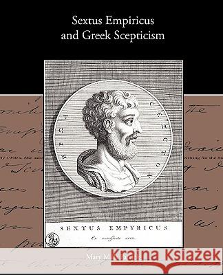 Sextus Empiricus and Greek Scepticism Mary Mills Patrick 9781438535579 Book Jungle - książka