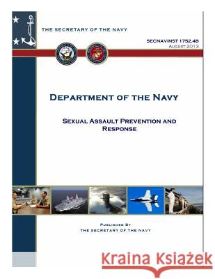 Sexual Assault Prevention and Response Department Of the Navy 9781494886677 Createspace Independent Publishing Platform - książka