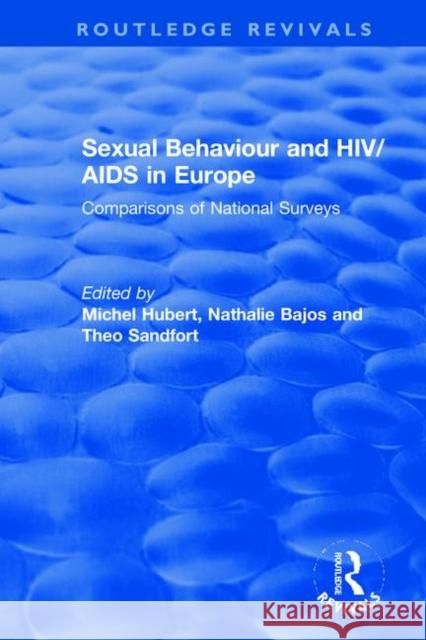 Sexual Behaviour and HIV/AIDS in Europe: Comparisons of National Surveys  9780367858698 Taylor & Francis Ltd - książka