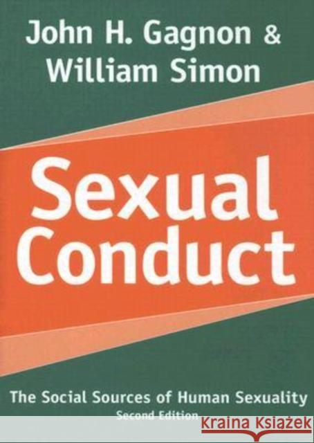 Sexual Conduct : The Social Sources of Human Sexuality  9780202306636 AldineTransaction - książka