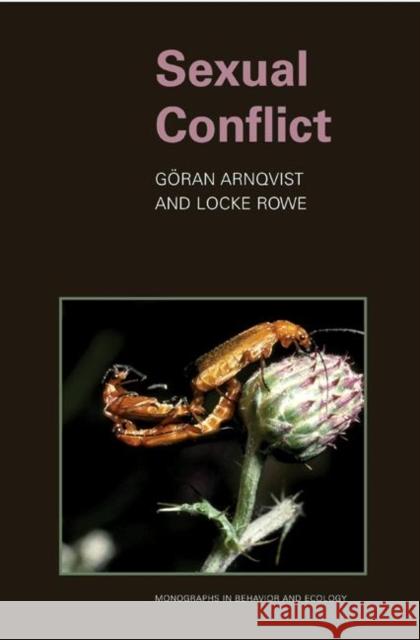 Sexual Conflict Goran Arnqvist Locke Rowe John R. Krebs 9780691122182 Princeton University Press - książka