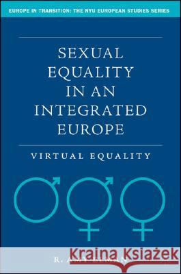 Sexual Equality in an Integrated Europe: Virtual Equality Elman, R. 9781403982759 Palgrave MacMillan - książka