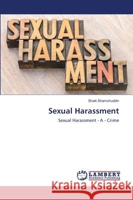 Sexual Harassment Shaik Shamshuddin 9786203200065 LAP Lambert Academic Publishing - książka