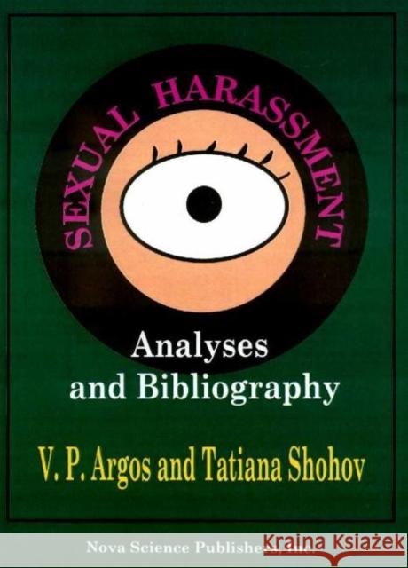Sexual Harassment: Analyses & Bibliography  9781560727118 Nova Science Publishers Inc - książka