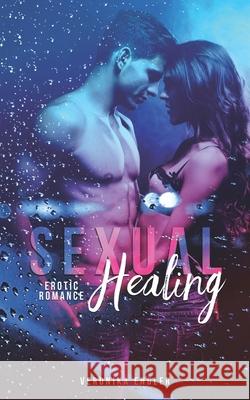 Sexual Healing Veronika Engler 9781520323084 Independently Published - książka