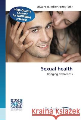 Sexual health Miller-Jones, Edward R. 9786130143237 FastBook Publishing - książka