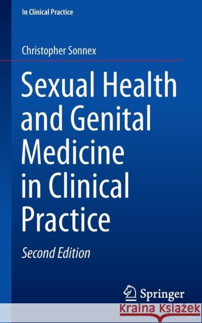 Sexual Health and Genital Medicine in Clinical Practice Christopher Sonnex 9783319216379 Springer - książka
