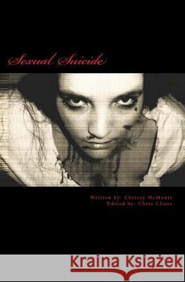 Sexual Suicide Chrissy McManis Chris Chaos 9781495466687 Createspace - książka