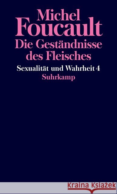 Sexualität und Wahrheit - Die Geständnisse des Fleisches Foucault, Michel 9783518587331 Suhrkamp - książka