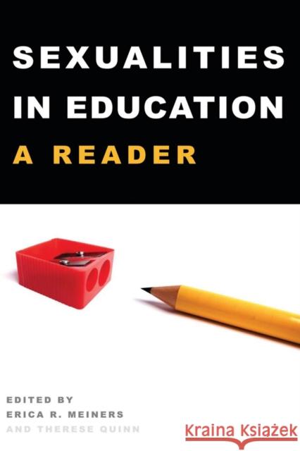 Sexualities in Education: A Reader Steinberg, Shirley R. 9781433106361 Peter Lang Gmbh, Internationaler Verlag Der W - książka