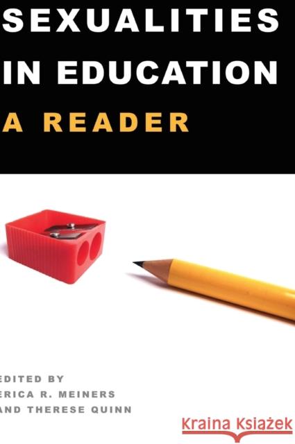 Sexualities in Education; A Reader Meiners, Erica 9781433106378 Peter Lang Publishing Inc - książka