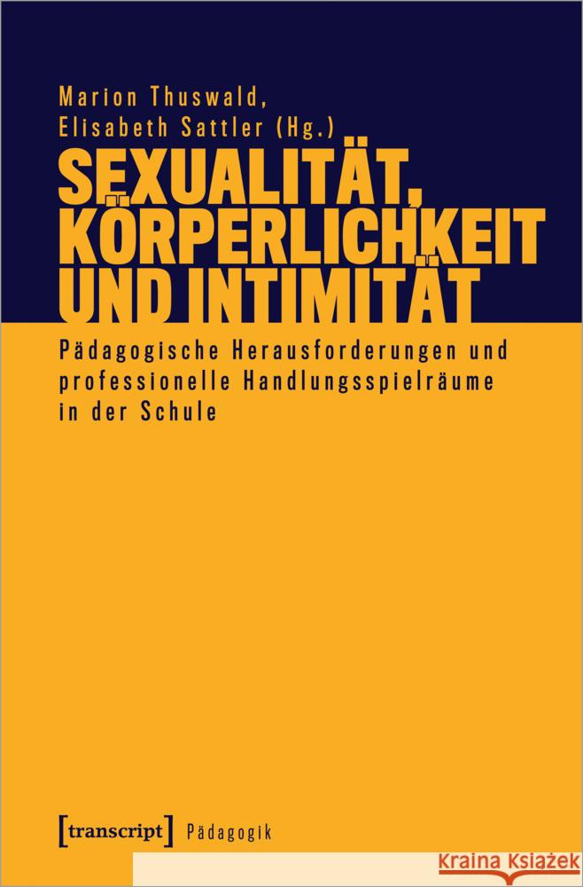 Sexualität, Körperlichkeit und Intimität  9783837658408 transcript Verlag - książka