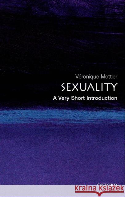 Sexuality: A Very Short Introduction Veronique Mottier 9780199298020 Oxford University Press - książka