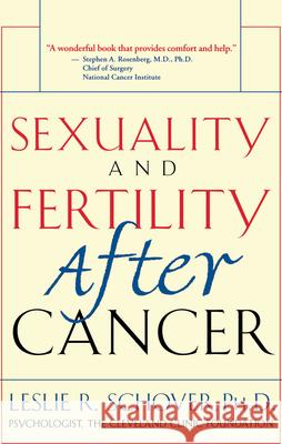 Sexuality and Fertility After Cancer Leslie Schover Schover 9780471181941 John Wiley & Sons - książka