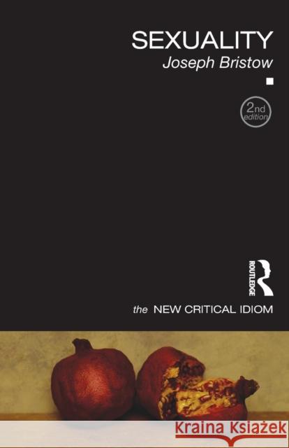 Sexuality: Global Formations Past and Present Bristow, Joseph 9780415299299  - książka