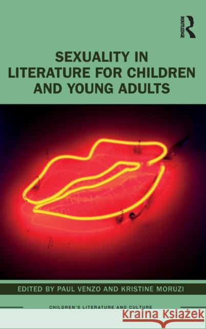 Sexuality in Literature for Children and Young Adults Paul Venzo Kristine Moruzi 9780367674724 Routledge - książka