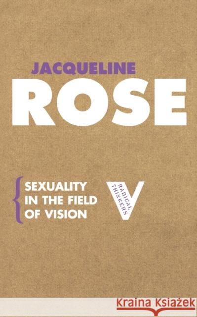 Sexuality in the Field of Vision Jacqueline Rose 9781844670581 Verso - książka