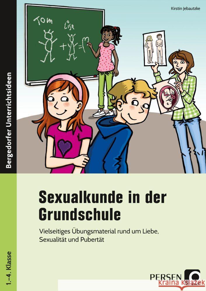 Sexualkunde in der Grundschule Jebautzke, Kirstin 9783403206118 Persen Verlag in der AAP Lehrerwelt - książka