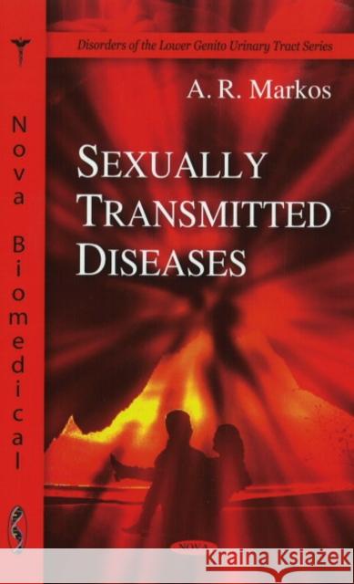 Sexually Transmitted Diseases A R Markos 9781607415848 Nova Science Publishers Inc - książka