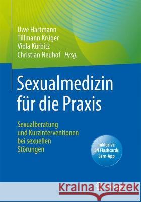 Sexualmedizin Für Die Praxis: Sexualberatung Und Kurzinterventionen Bei Sexuellen Störungen Hartmann, Uwe 9783662625118 Springer - książka