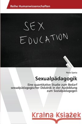 Sexualpädagogik Speta, Nora 9783639434200 AV Akademikerverlag - książka