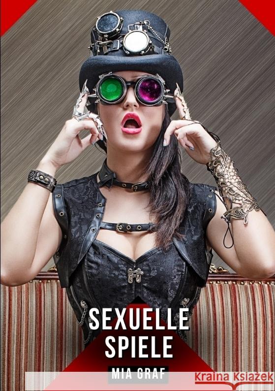 Sexuelle Spiele Graf, Mia 9783384442871 Mia Graf - książka