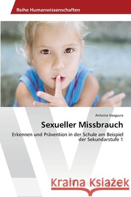 Sexueller Missbrauch Vasgyura, Antonia 9783639461039 AV Akademikerverlag - książka