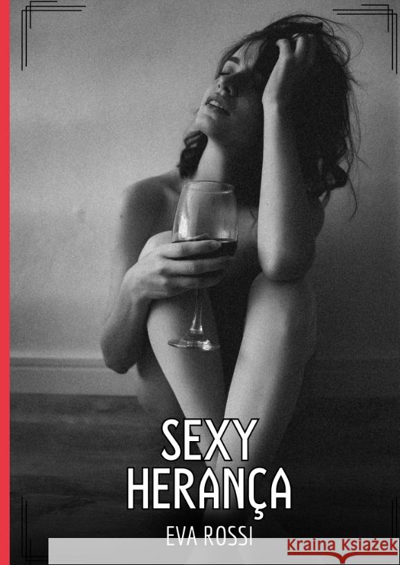 Sexy Herança Rossi, Eva 9783384541635 Eva Rossi - książka