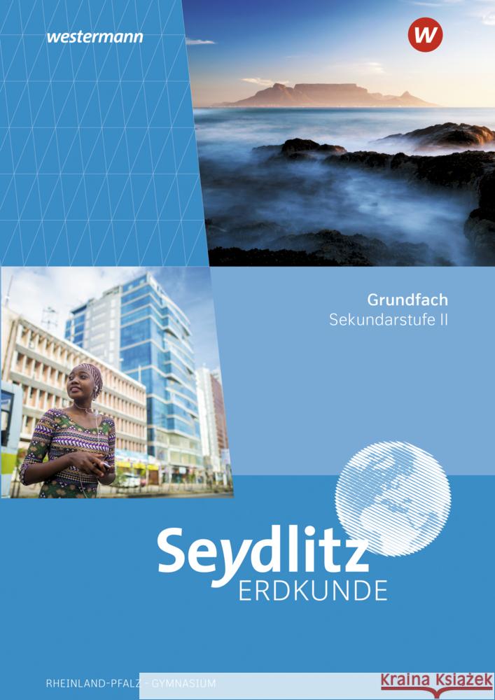 Seydlitz Erdkunde - Ausgabe 2023 für die Sekundarstufe II in Rheinland-Pfalz  9783141499834 Westermann Bildungsmedien - książka